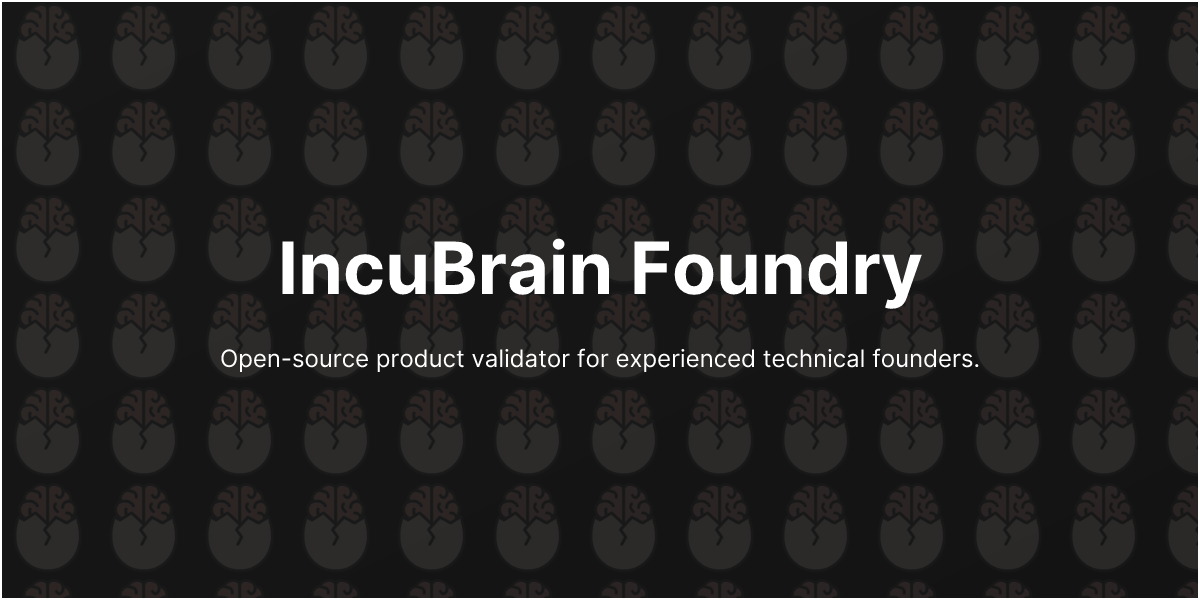 IncuBrain Foundry